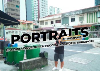 Portraits of Singapore in Whampoa (Ep 3): Best Film Developing Place in Singapore!