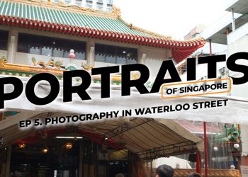 Portraits of Singapore in Waterloo St (Ep 5): The Pause Button Of Life