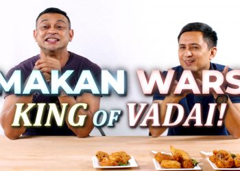 MAKAN WARS: KING of VADAI- The Original Vadai, Mr Vadai Founder, Sky Lab Cooked Food