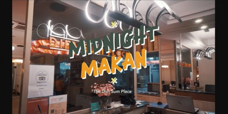MIDNIGHT MAKAN – The Dim Sum Place