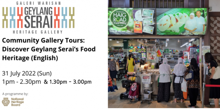THG (whatshappening) Template (1280 × 626px) (12) | TheHomeGround Asia Community Gallery Tours: Discover Geylang Serai’s Food Heritage (English)
