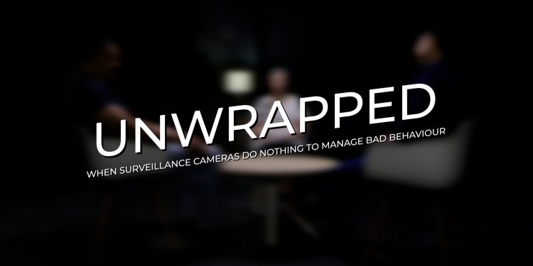 Unwrapped: When surveillance cameras do nothing to manage bad behaviour