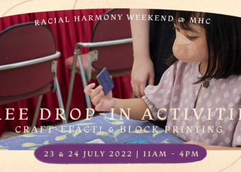 Racial Harmony Day @ (MHC) Free Drop-in Activities