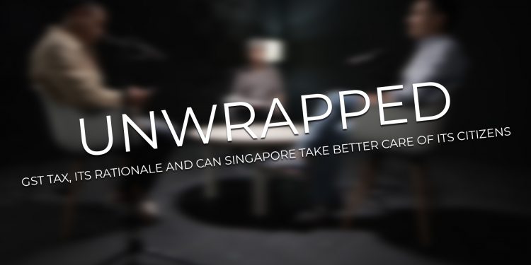 Unwrapped: GST Tax, its rationale and can Singapore take better care of its citizens